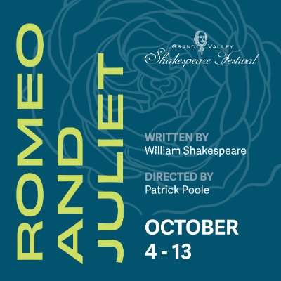 ROMEO AND JULIET (presented by the Grand Valley Shakespeare Festival)